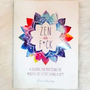 Zen as F*CK Journal